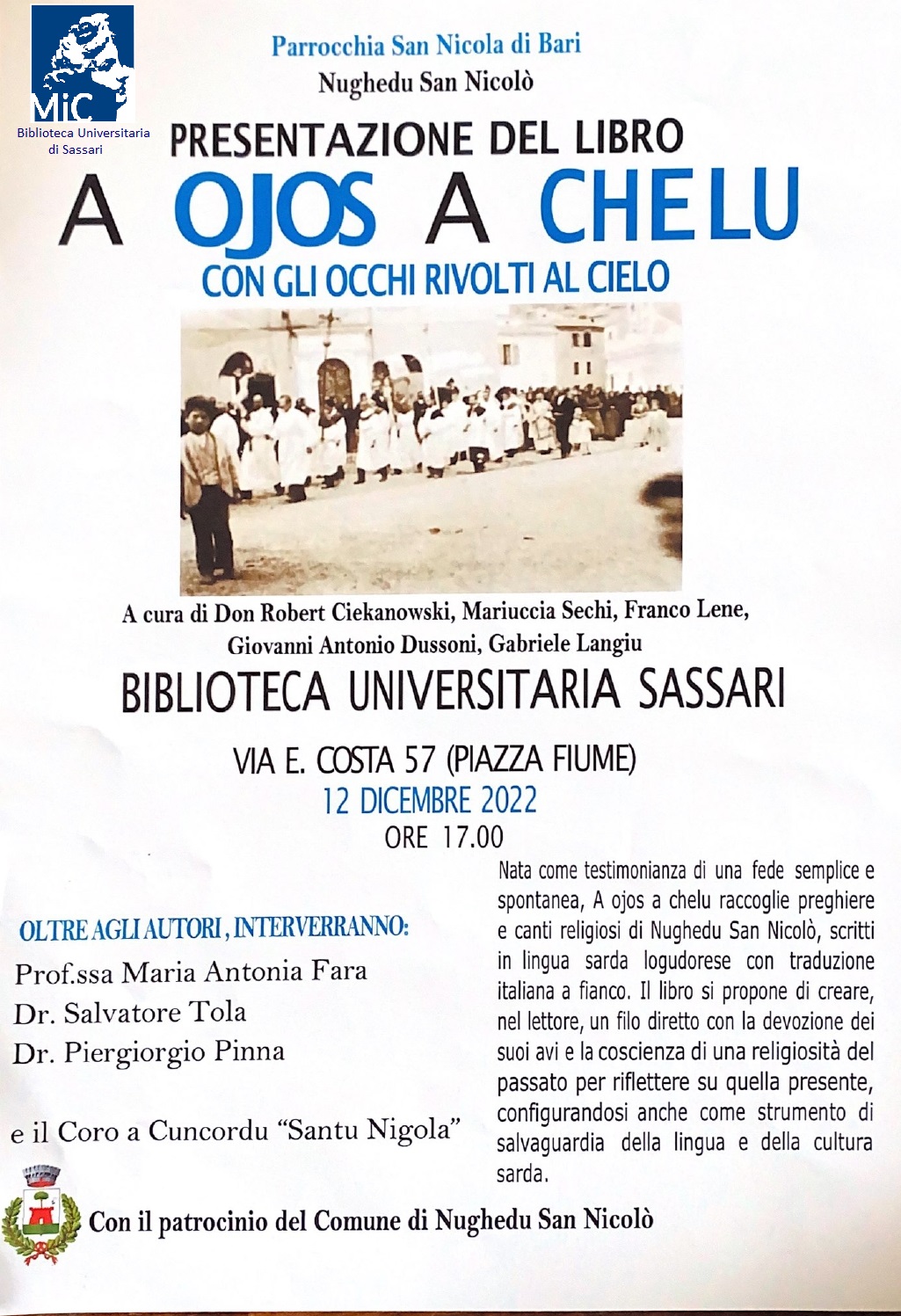 Presentazione libro "A ojos a chelu. Con gli occhi rivolti al cielo" . Raccolta di testi sacri popolari in sardo logudorese e italiano di Nughedu San Nicolò.